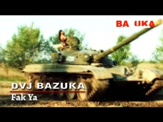 dvj bazuka - fak ya [episode 193] bazuka.tv